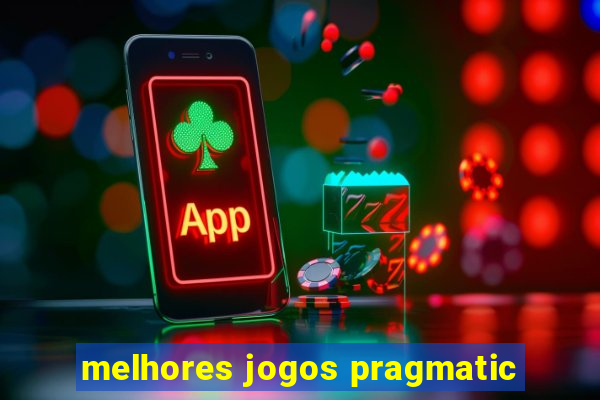 melhores jogos pragmatic